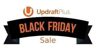 UpdraftPlus Black Friday sale now on