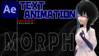 【After Effects】[Creative Animation] MORPHING TEXT ANIMATION