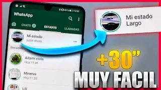 Como PONER VIDEOS LARGOS en ESTADO de WHATSAPP ⌚