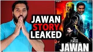 JAWAN Story Leaked! | Jawan Movie Storyline Leaked! | Jawan Latest Update | Jawan Shahrukh Khan