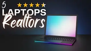 Best Laptop for Realtors in 2025: Transform Your Real Estate Game!