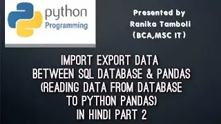 Reading writing Data from sql Database to PANDAS part-2..(import data from database to dataframe)