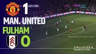 Manchester United 1.0 Fulham Match  Highilghts | 2024 Premier League eFootball recreation