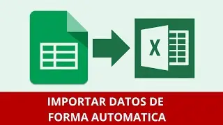 IMPORTAR DATOS DE GOOGLE SHEETS A EXCEL AUTOMATICAMENTE (HOJAS DE CALCULO DE GOOGLE / POWER QUERY)