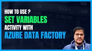 137. All you need to know about Variables with Azure Data Factory | Azure Data Factory Variables