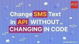 Change SMS Text in API without coding Knowledge