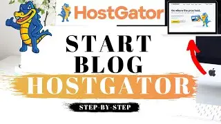 How To Start A Blog With Hostgator 2024 | WordPress Blog Tutorial
