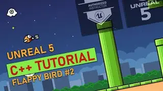 Unreal Engine 5 C++ Tutorial - Flappy Bird #2 - Generating Level