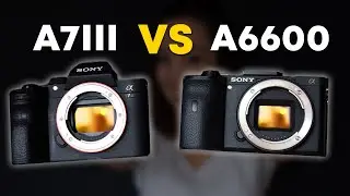 Is the Sony a7III ACTUALLY better than the Sony a6600?