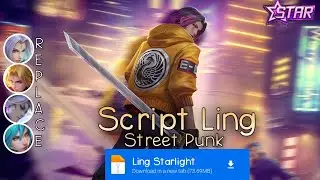 Script Skin Ling Starlight No Password | Full Effect & Voice | Update Patch Terbaru 2024 | MLBB