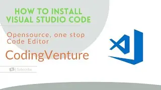How To Install Visual Studio Code In Windows 10 PC
