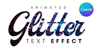 Glitter Text Effect in Canva - Canva Typography