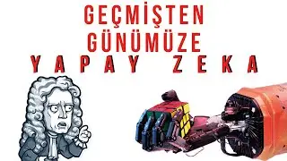 Geçmişten Günümüze Yapay Zeka