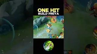 😱 WATCH THIS - ONE HIT BUILD FREYA 2024❓ ~ MLBB 🔥 
