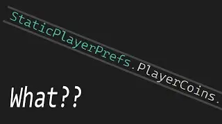 StaticPlayerPrefs | More Accurate Way To Use Unity PlayerPrefs