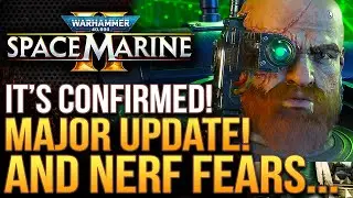 Warhammer 40K Space Marine 2 Is Getting A Major Update!  Nerf Fears and That Recent Patch...