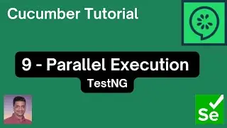 9 | Cucumber Tutorial | Parallel Execution Using TestNG | Timeline Formatter