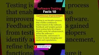 Software Testing Facts 10 Continuous Improvement #shorts  #softwaretesting #testingtools