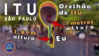 ITU, São Paulo. A CIDADE EXAGERADA (e histórica) !