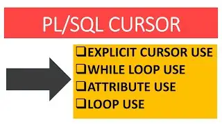 PL/SQL - Explicit Cursor Use with while loop in Oracle Database