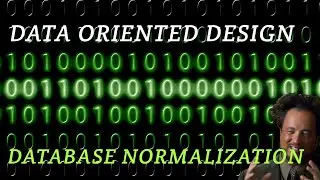 Data Oriented Design: Database Normalization