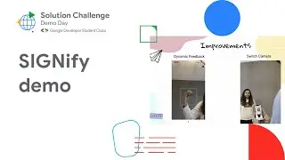 Solution Challenge Demo Day 2022 Project: SIGNify