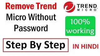 Uninstall Trend Micro Without Password | Remove Trend Micro Without Password