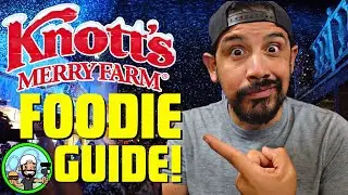 WHAT to EAT at Knott's Berry Farm during Merry Farm 2023! We ATE SO MUCH FOOD!