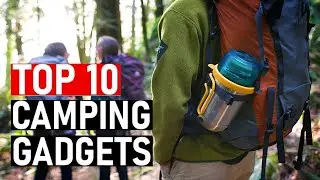 10 BEST CAMPING GADGETS YOU CAN BUY RIGHT NOW