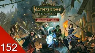 Pillaging the Pitaxian Palace - Pathfinder: Kingmaker Enhanced Edition - Let's Play - 152