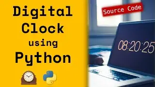 Digital Clock using python | python programming mini project tutorial 2023 🔥