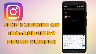 How to Find Someone on Instagram By Phone Number 2024