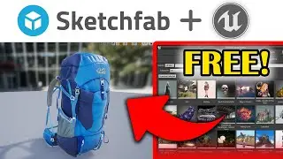 Sketchfab to Unreal Engine Plugin [FREE ASSETS]