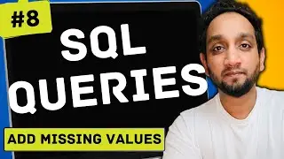 Add Missing Values - SQL Interview Query 8 | SQL Problem Level "MEDIUM"