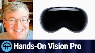 Jason Snell's Hands-On Experience With the Apple Vision Pro Headset