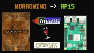 Raspberry Pi 5: Morrowind (OpenMW)