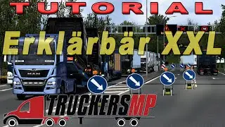 XXL-Tutorial zum TruckersMP MMO | ETS2 & ATS Multiplayer - Deutsch