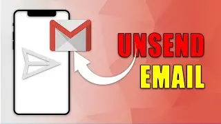 How to Unsend Email in Gmail