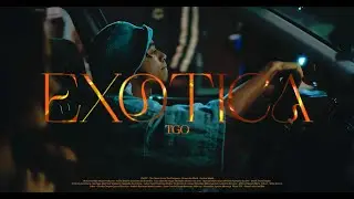 TGO - Exótica (Video Oficial)