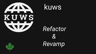 kuws development; refactoring and revamping an old python project