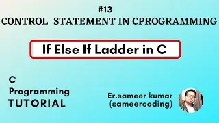 if-else-if ladder in c programming | if-else-if ladder statement in c  | sameercoding