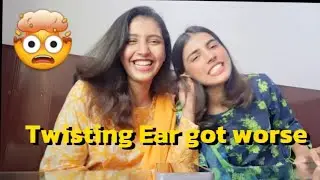 TWISTING EAR CHALLENGE🫨 | Very Hard😬 | very funny 😂🤣 | Best challenge with tough sisters 😎
