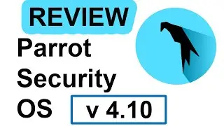 Parrot Security OS 4.10 ✅ First Look 2020