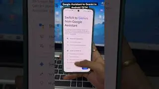 Switch to Gemini from Google Assistant in Android 13/14 #android #google #gemini