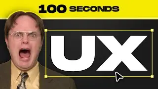 UX Design in 100 Seconds