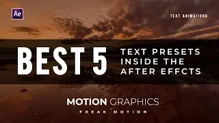 Text Animation After Effects  - TOP 5 Text Presets inside After Effects - Free Presets Tutorial