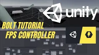 UNITY - BOLT --- FPS Controller using  Bolt / Beginner / 2020