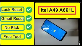 Itel A49 A661Lv Pattern Pin Lock And Frp Reset With Free Tool