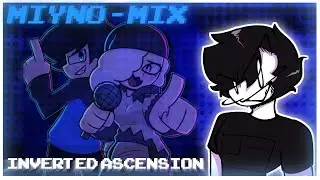 Inverted Ascension | Miyno Mix ( Starlight Mayhem )