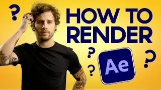 How to EXPORT and  RENDER in AFTER EFFECTS